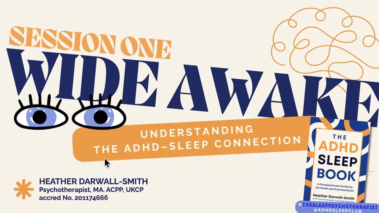 Heather Darwall-Smith — Wide Awake: Understanding the ADHD-sleep connection