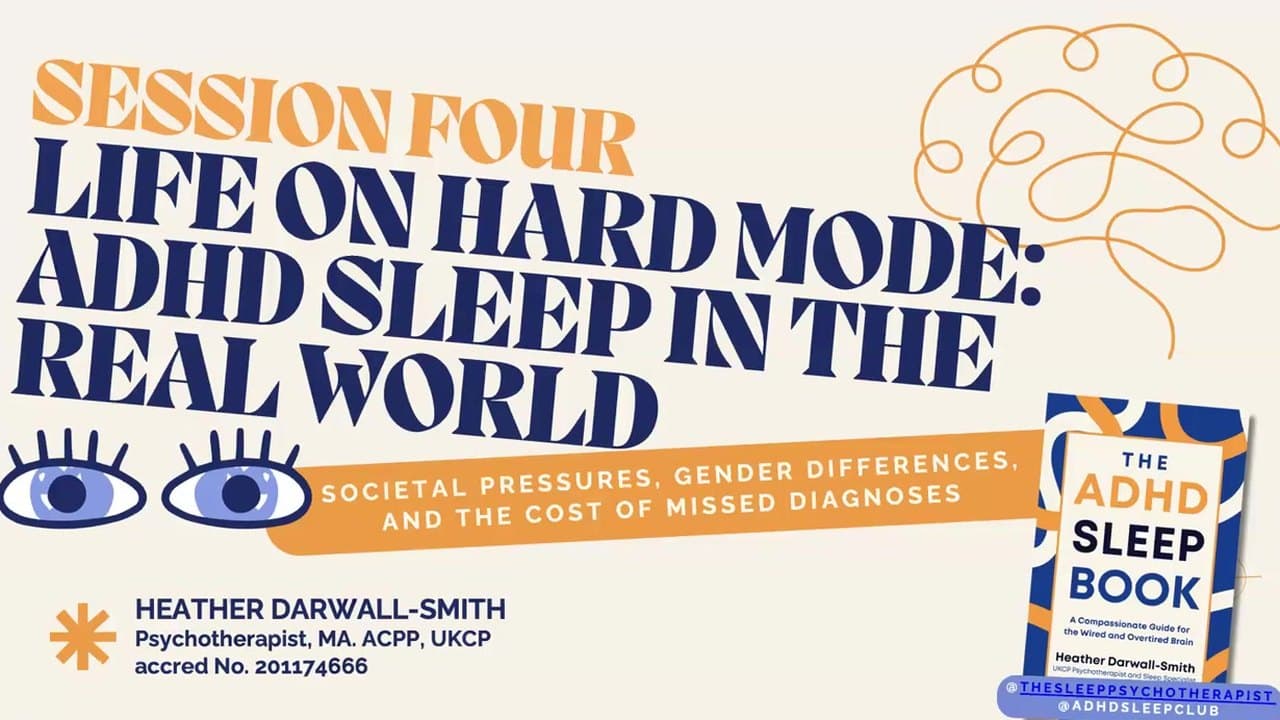 Heather Darwall-Smith — Life on Hard Mode: ADHD-sleep in the real world