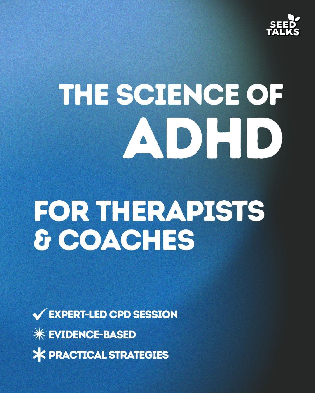 The Science of ADHD for Therapists & Coaches