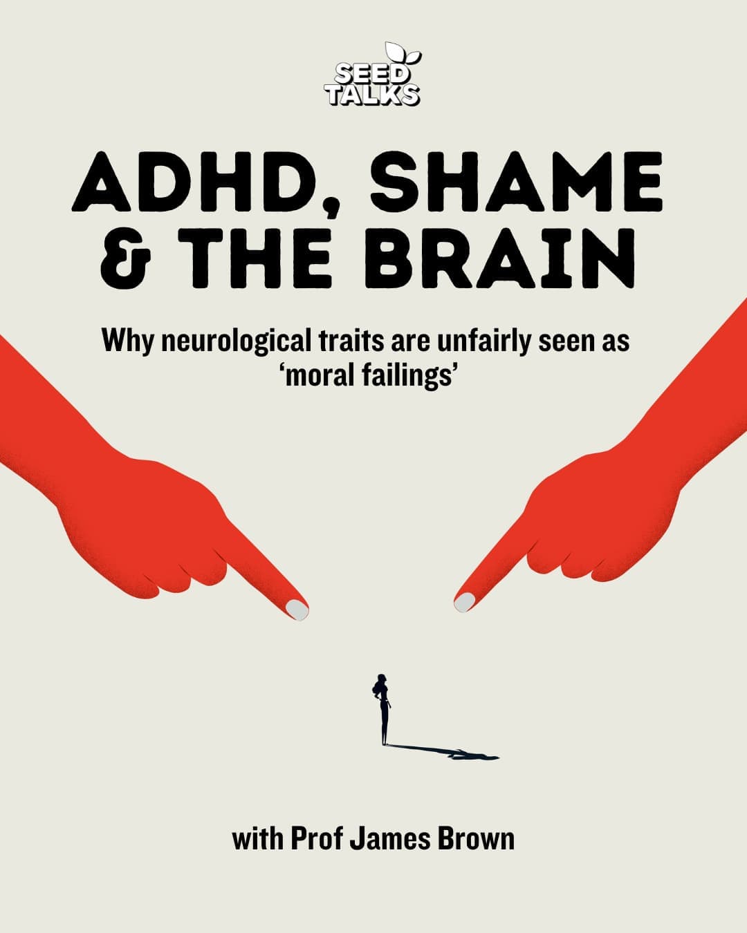 ADHD, Shame & the Brain