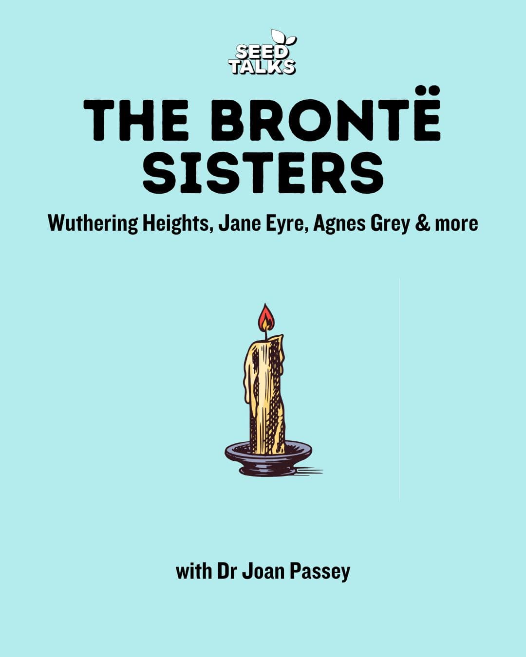 The Brontë Sisters: Wuthering Heights, Jane Eyre, Agnes Grey & More
