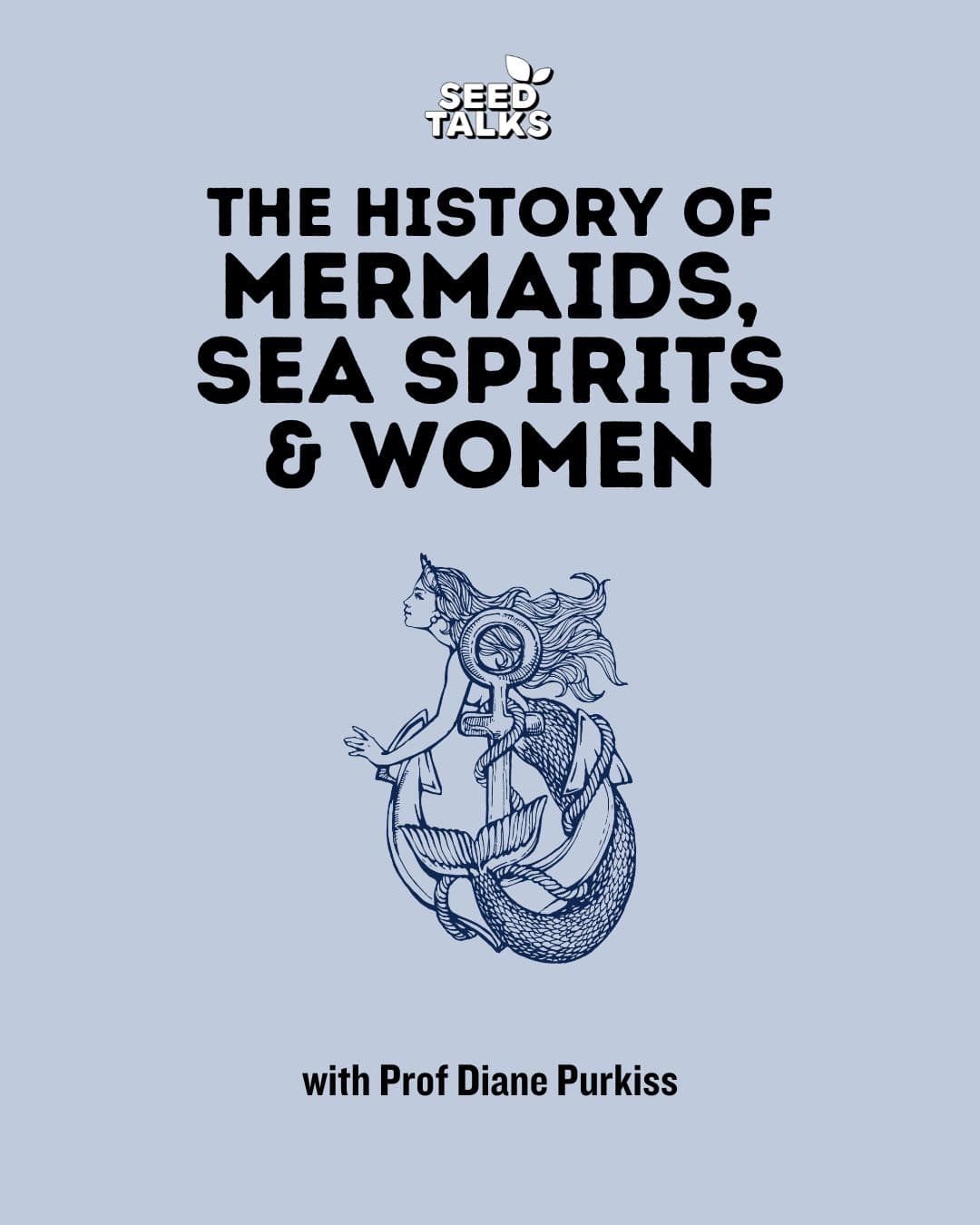 The History of Mermaids, Sea Spirits & Women