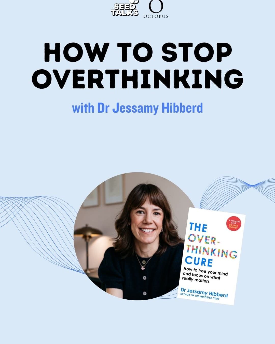 How To Stop Overthinking