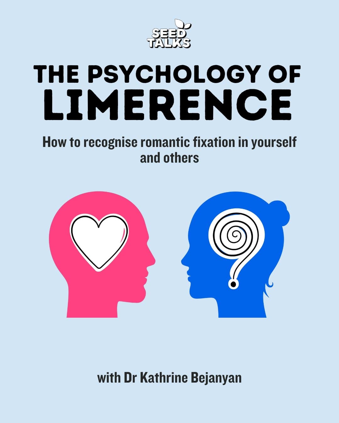 The Psychology of Limerence