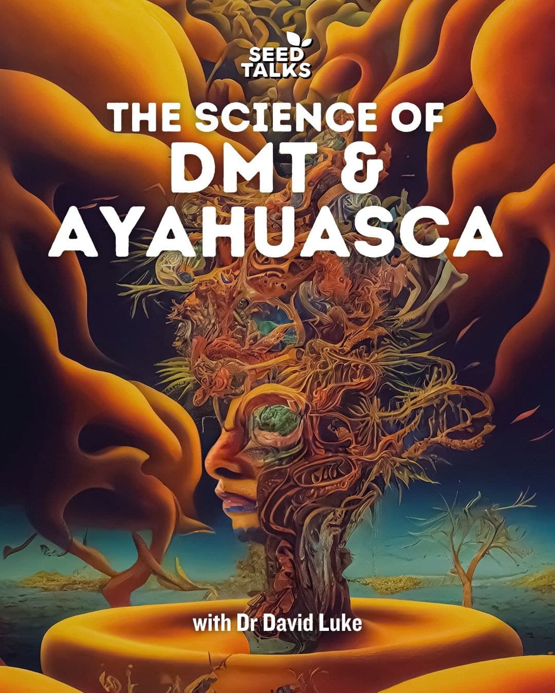 The Science of DMT & Ayahuasca