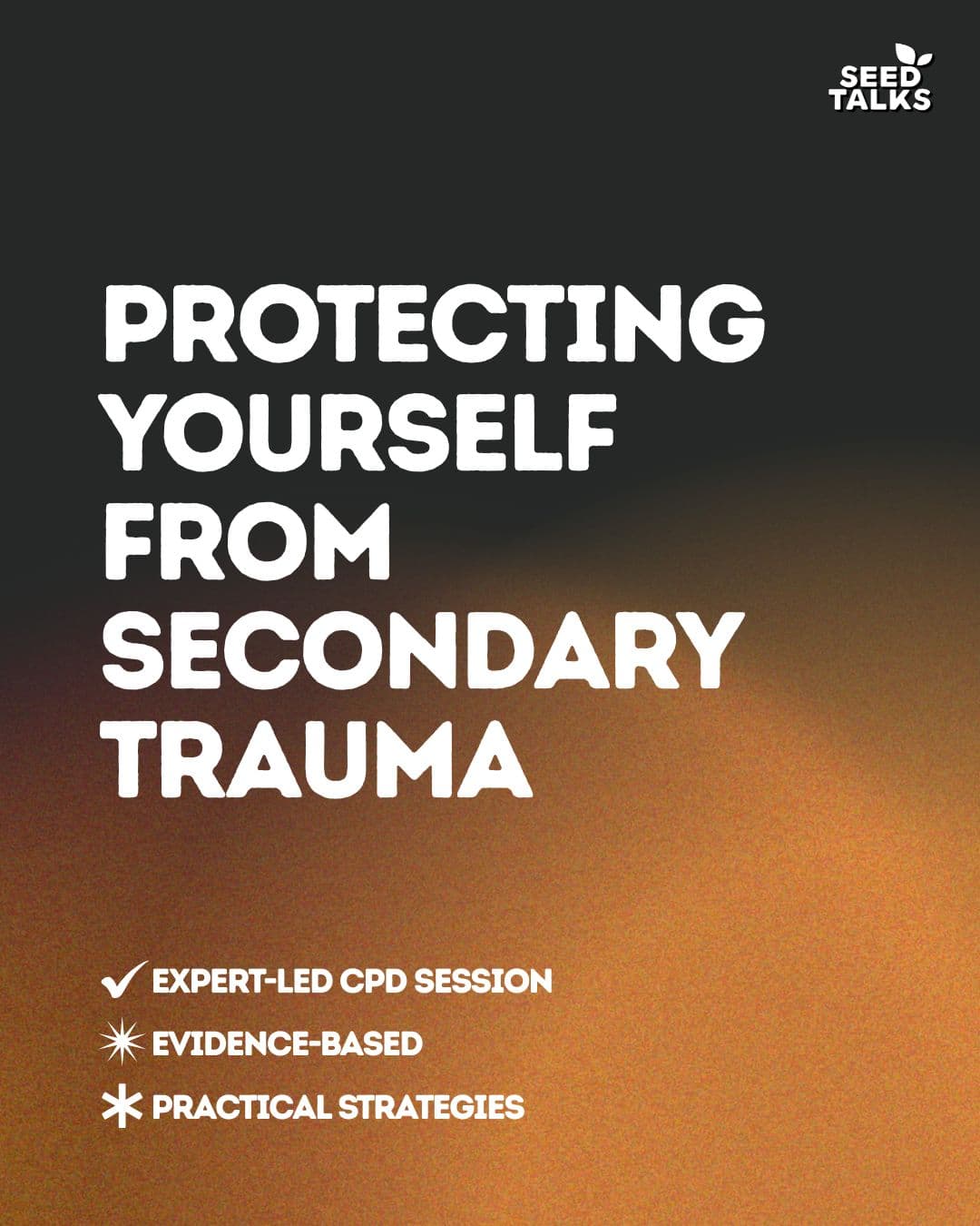 Protecting Yourself from Secondary Trauma