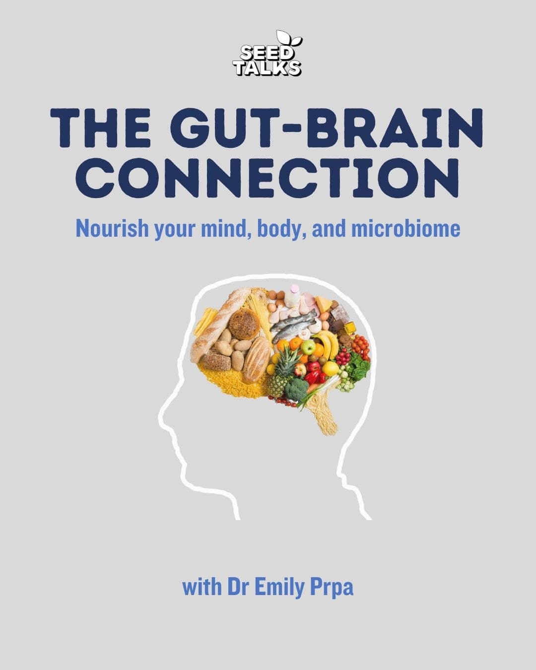 The Gut-Brain Connection: Nourish Your Mind, Body and Microbiome