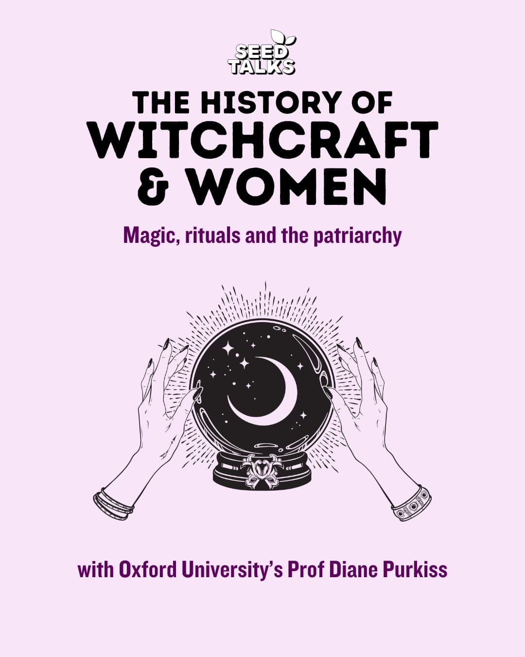 The History of Witchcraft and Women with Prof Diane Purkiss