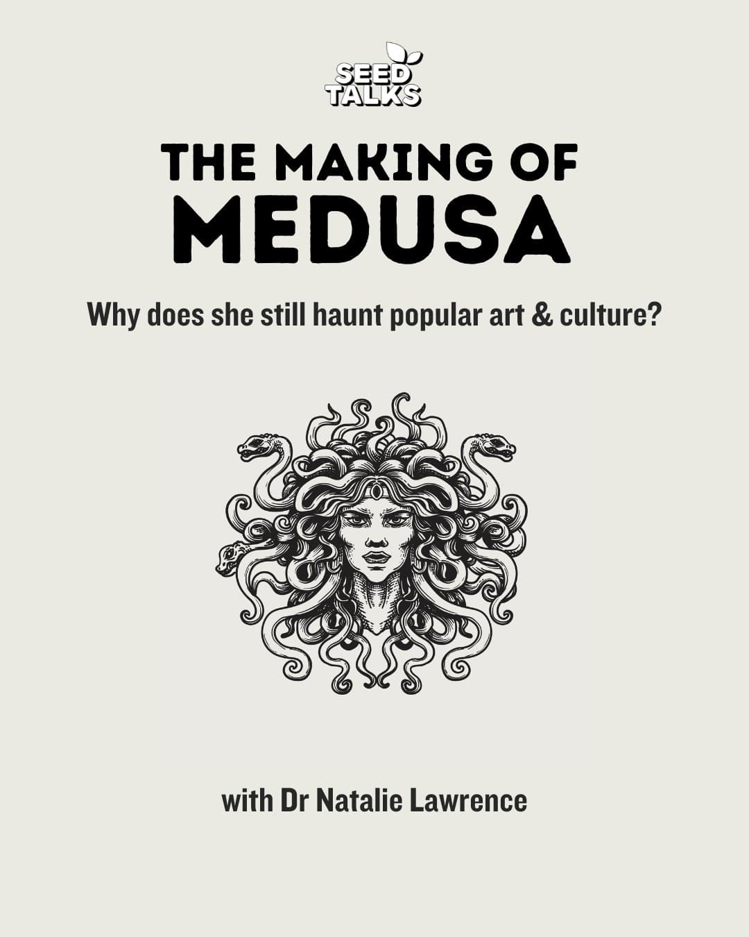 The Making of Medusa: Why does she still haunt popular art & culture?