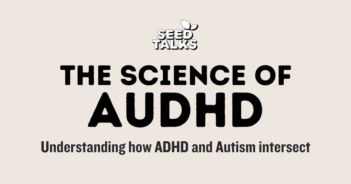 The Science of AuDHD: Understanding How ADHD and Autism Intersect ...